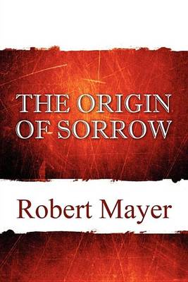 Book cover for The Origin of Sorrow