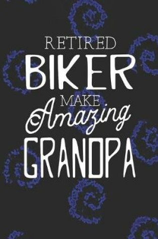 Cover of Retired Biker Make Amazing Grandpa