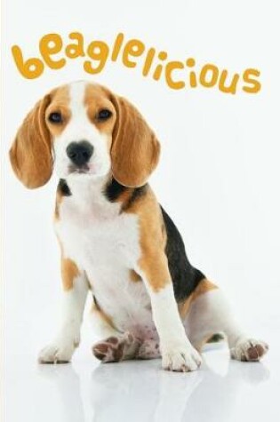 Cover of Beaglelicious Journal