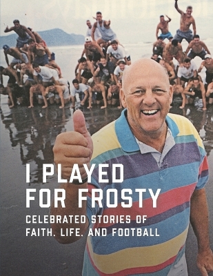 Book cover for I Played for Frosty