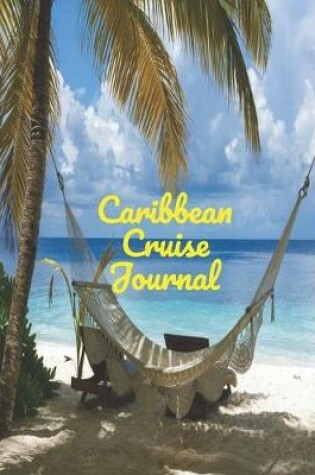 Cover of Caribbean Cruise Journal