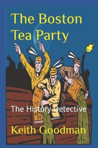 Cover of The Boston Tea Party