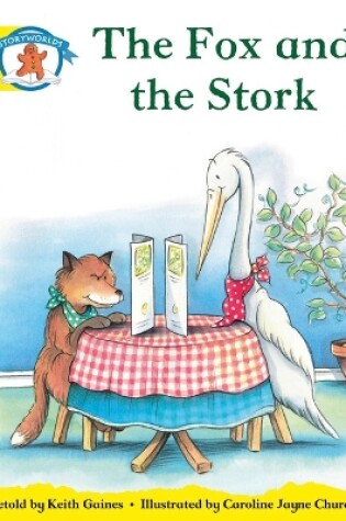 Cover of Literacy Edition Storyworlds 2, Once Upon A Time World, The Fox and the Stork