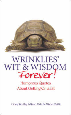 Book cover for Wrinklies Wit and Wisdom Forever