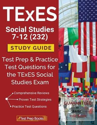 Book cover for TExES Social Studies 7-12 (232) Study Guide