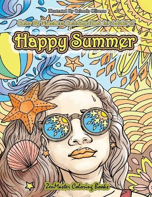 Cover of Color By Numbers Coloring Book for Adults of Happy Summer