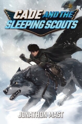 Cover of Cade and the Sleeping Scouts