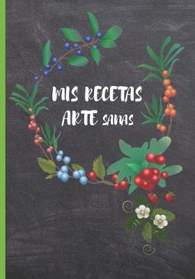 Book cover for MIS RECETAS ARTEsanas