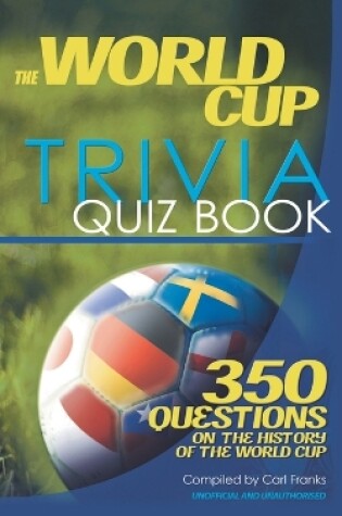 Cover of The World Cup Trivia Quiz Book