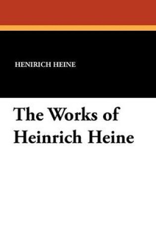 Cover of The Works of Heinrich Heine