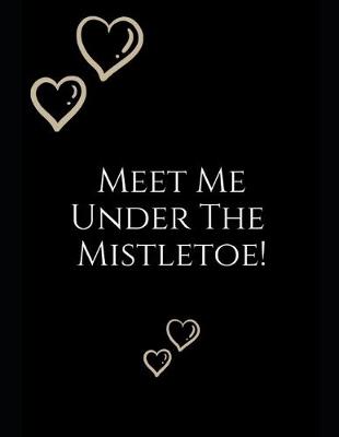 Book cover for Meet Me Under The