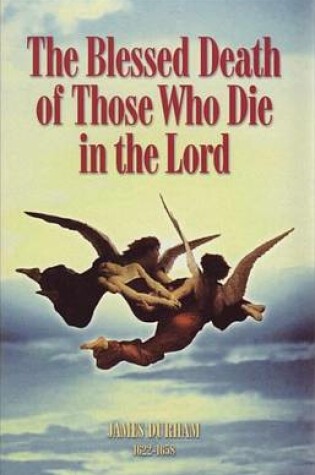 Cover of The Blessed Death of Those Who Die in the Lord