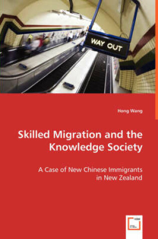 Cover of Skilled Migration and the Knowledge Society