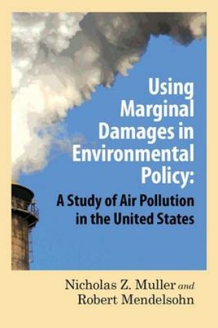 Cover of Using Marginal Damages in Environmental Policy