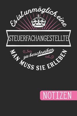 Book cover for Es ist unmoeglich eine Steuerfachangestellte zu beschreiben