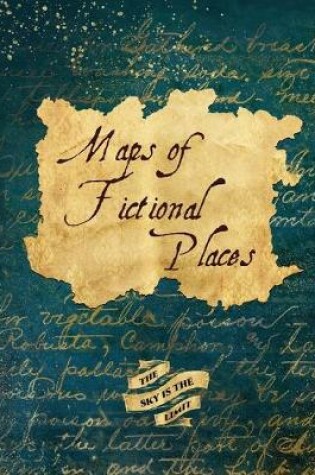 Cover of Maps of Fictional Places