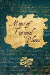 Book cover for Maps of Fictional Places