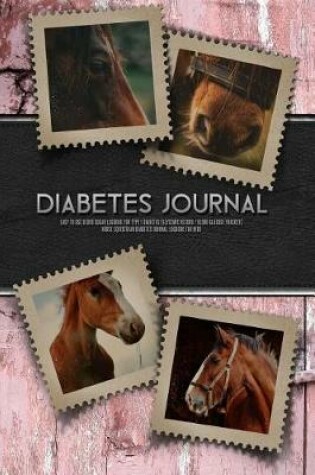 Cover of Horse Equestrian Diabetes Journal Logbook for Kids - Easy to Use Blood Sugar Logbook for Type 1 Diabetes (Glycemic Record / Blood Glucose Tracker)