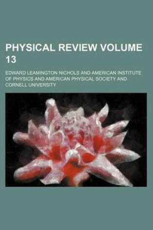 Cover of Physical Review Volume 13