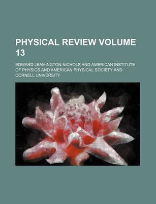 Book cover for Physical Review Volume 13