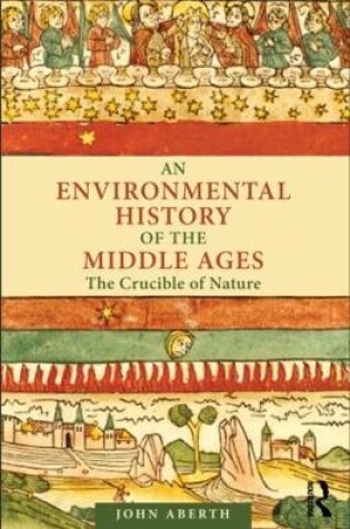 Cover of An Environmental History of the Middle Ages