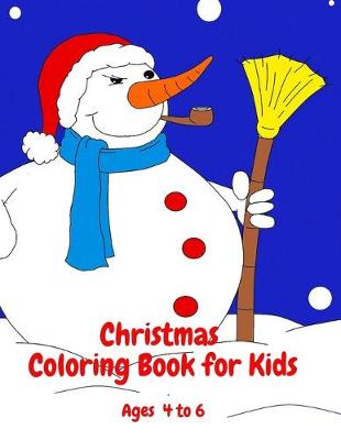 Book cover for Christmas Coloring Book for Kids Ages 4 to 6