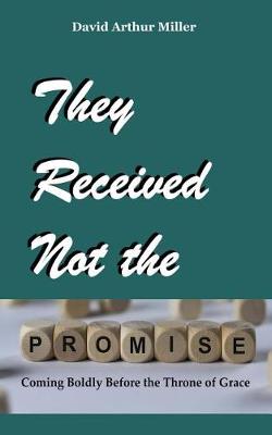 Book cover for They Received Not the Promise