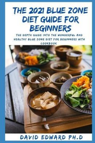 Cover of The 2021 Blue Zone Diet Guide for Beginners