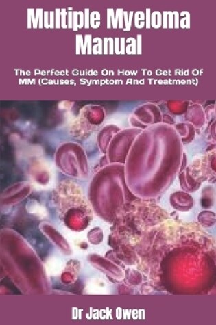 Cover of Multiple Myeloma Manual