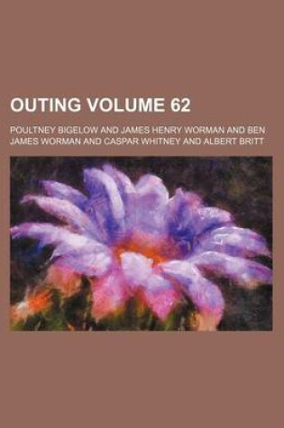 Cover of Outing Volume 62