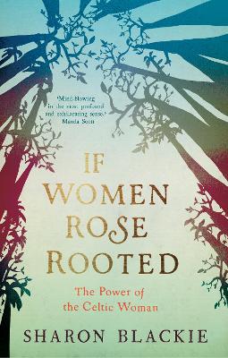 Book cover for If Women Rose Rooted