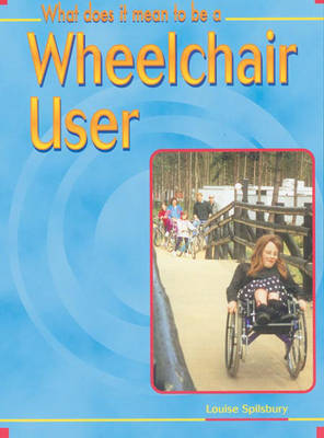 Book cover for What Does it Mean to Be? A Wheelchair User Paperback