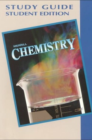 Cover of Merrill Chemistry 1995 -Student Guide -Studen Edition