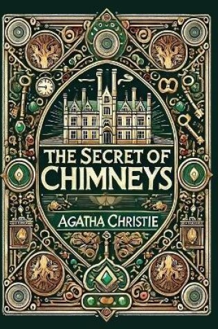 Cover of The Secret of Chimneys(Laminated Hardback with Jacket)