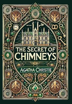 Book cover for The Secret of Chimneys(Laminated Hardback with Jacket)