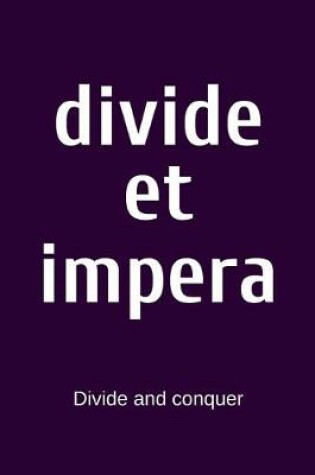 Cover of divide et impera - Divide and conquer