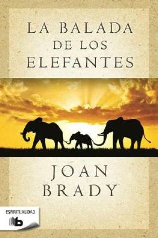 Cover of La Balada de Los Elefantes / Jayla Nandi Elephant