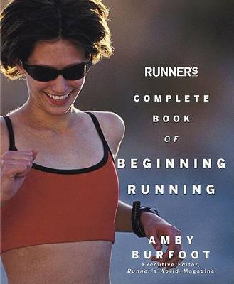 Cover of Runner's World Complete Book of Beginning Running