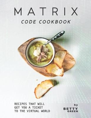 Book cover for Matrix Code Cookbook