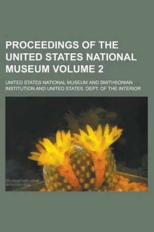 Cover of Proceedings of the United States National Museum Volume 2
