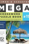 Book cover for Simon & Schuster Mega Crossword Puzzle Book #19