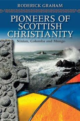 Cover of Pioneers of Scottish Christianity