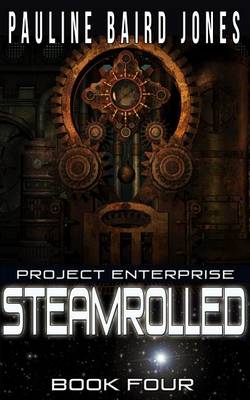 Book cover for Steamrolled (Project Enterprise 4)