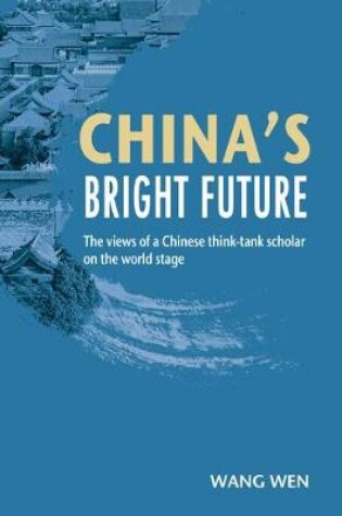 Cover of China's Bright Future