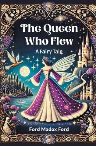 Cover of The Queen Who Flew A Fairy Tale