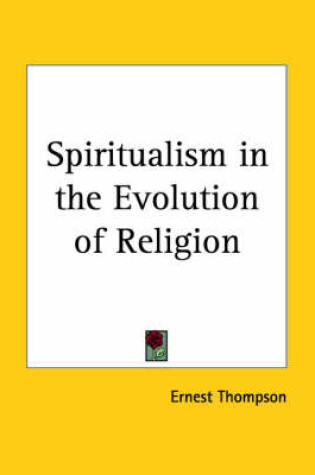 Cover of Spiritualism in the Evolution of Religion