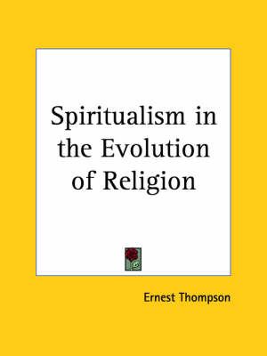 Book cover for Spiritualism in the Evolution of Religion