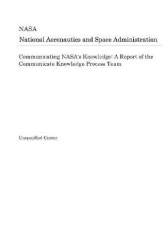 Cover of Communicating Nasa's Knowledge