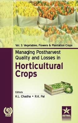 Book cover for Managing Postharvest Quality and Losses in Horticultural Crops Vol. 3