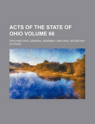 Book cover for Acts of the State of Ohio Volume 66